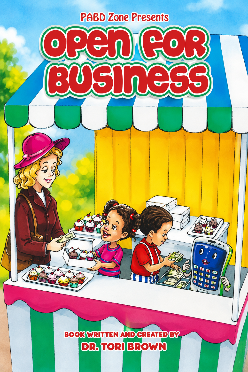 Open for Business by Dr. Tori Brown